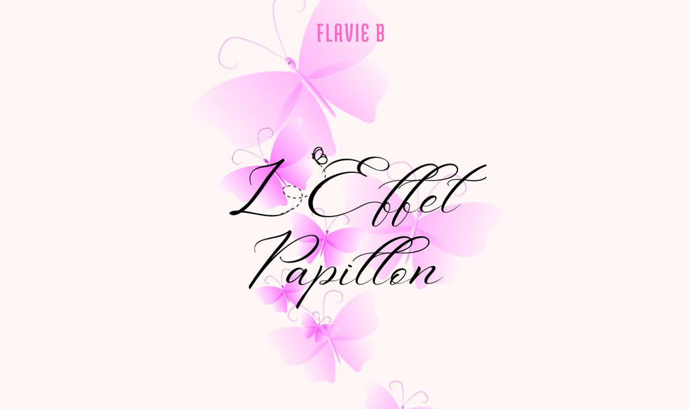L'effet papillon