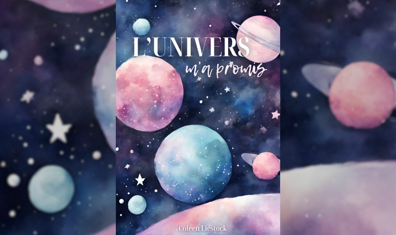 L'Univers m'a promis