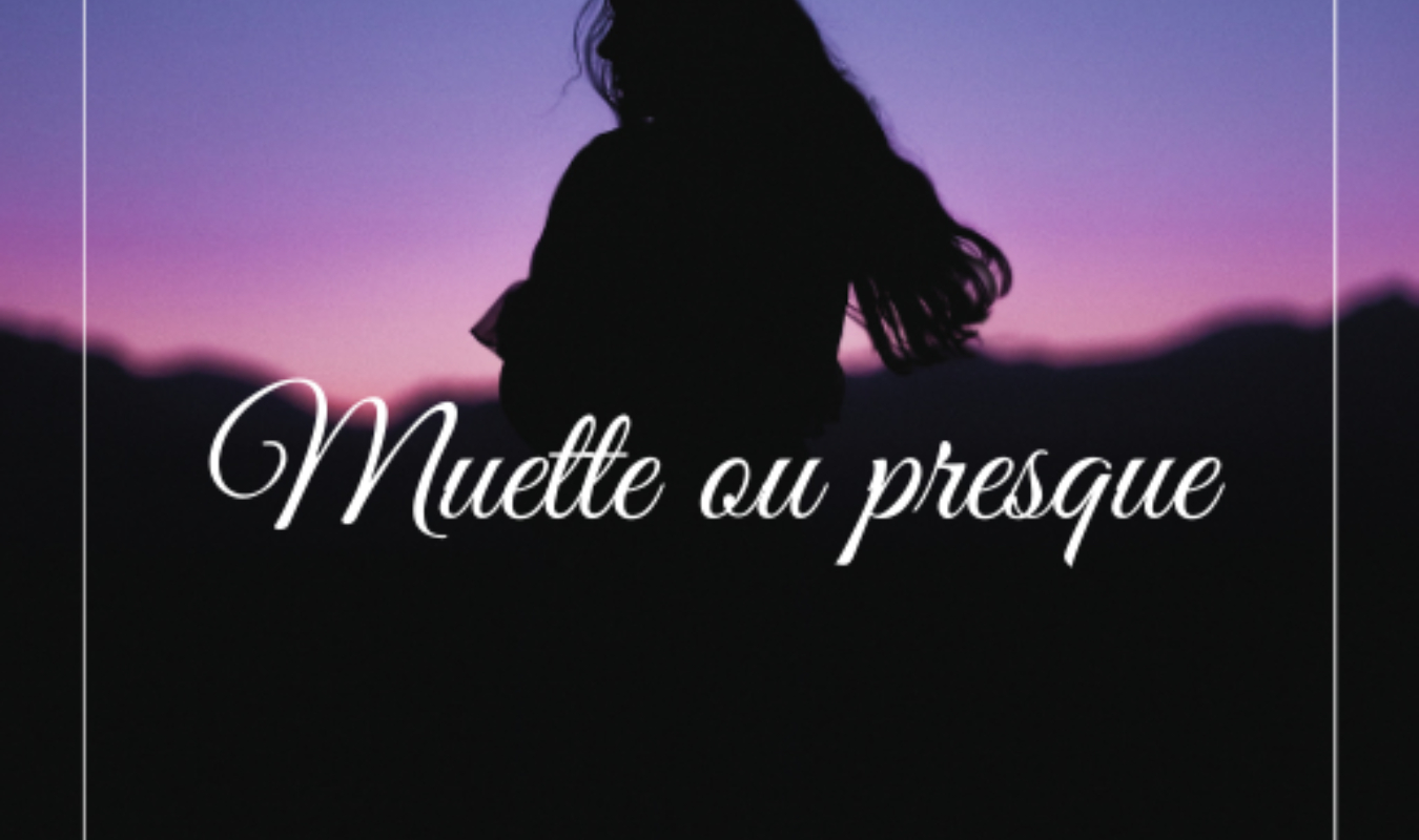 muette ou presque