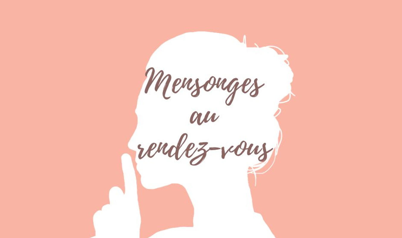 Mensonges au rendez-vous