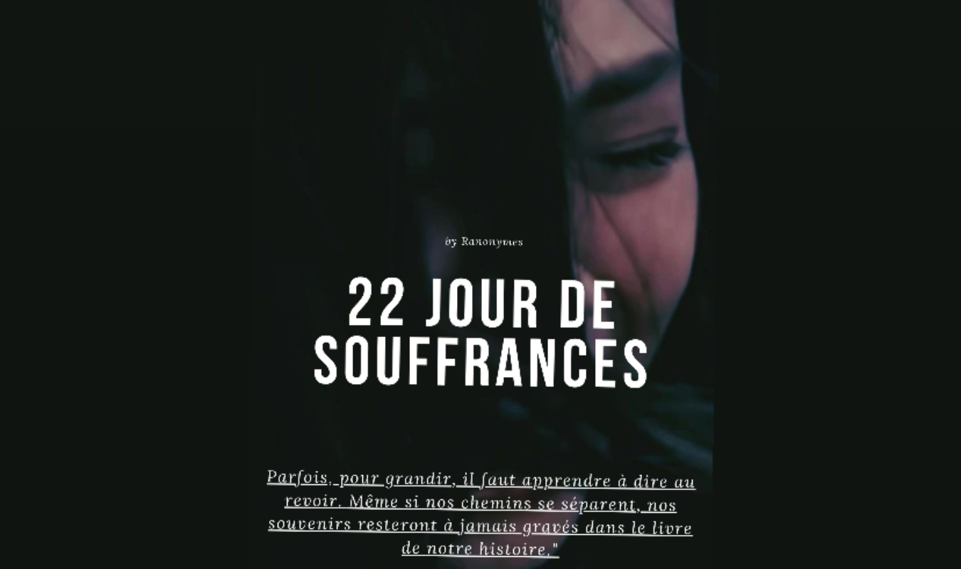 22 Jours de Souffrance