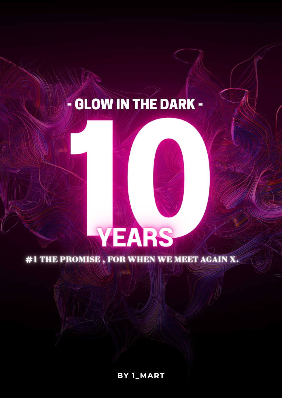 10 Years #1 "LA PROMESSE," jusqu'à ce que nos pas s'entremêlent de nouveau