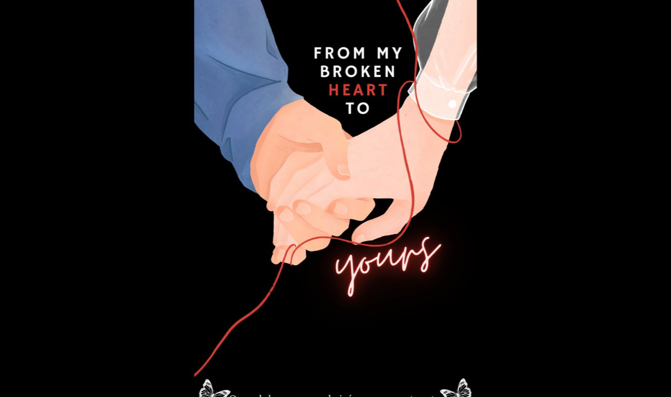 From my broken heart to yours 