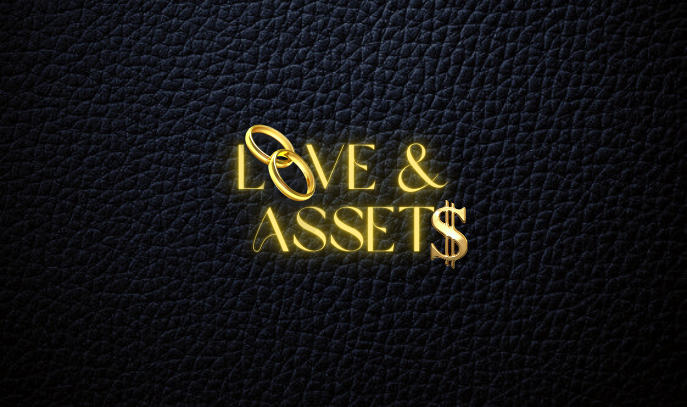 Love & Assets