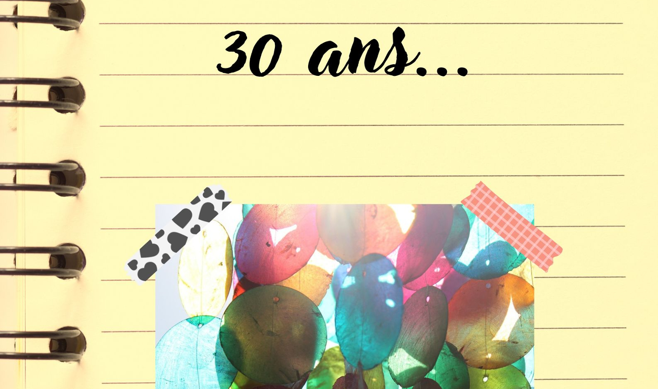 30 ans...