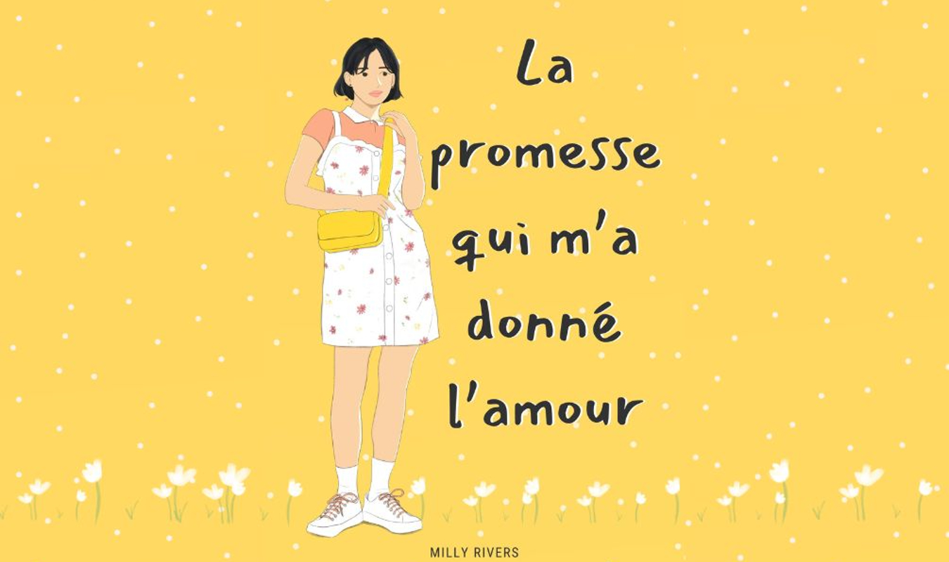 La promesse qui m’a donné l’amour