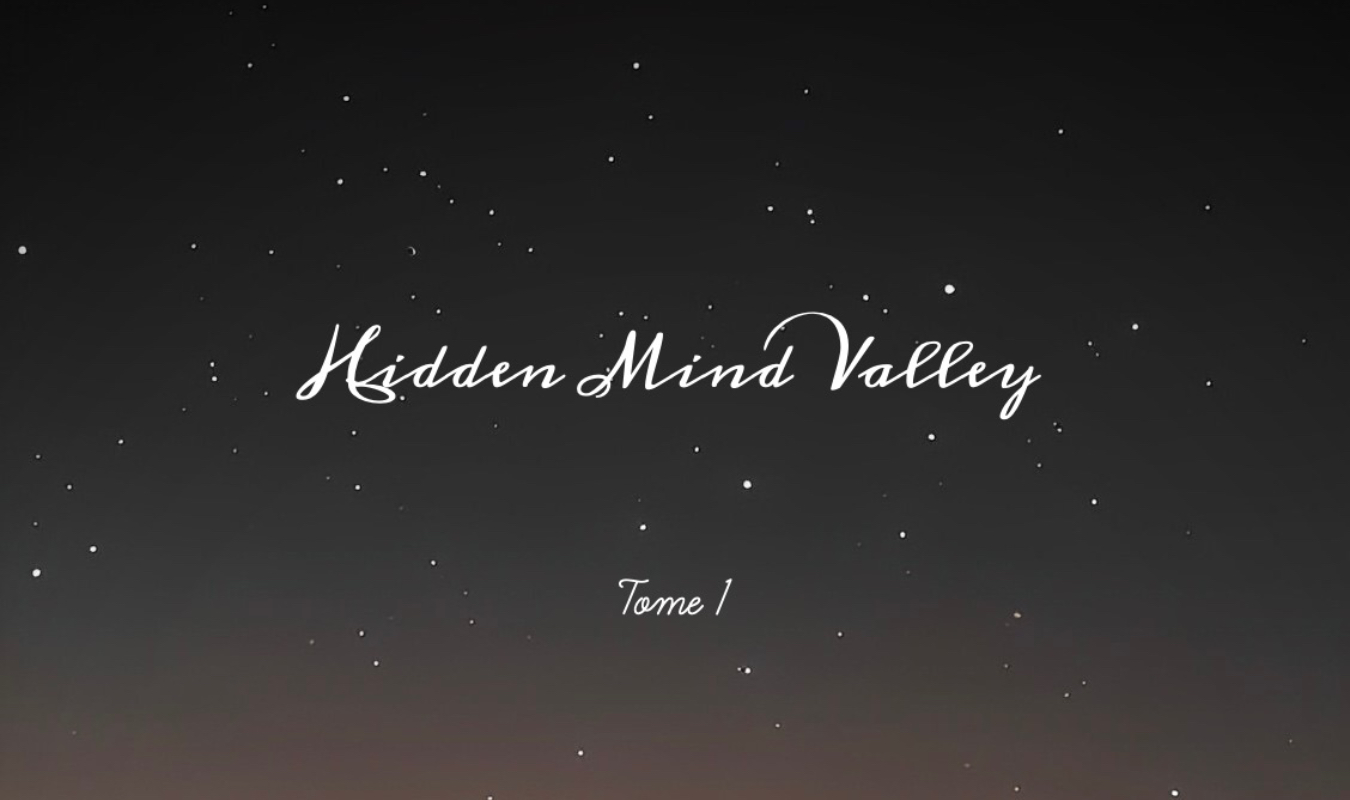 Hidden Mind Valley Tome 1