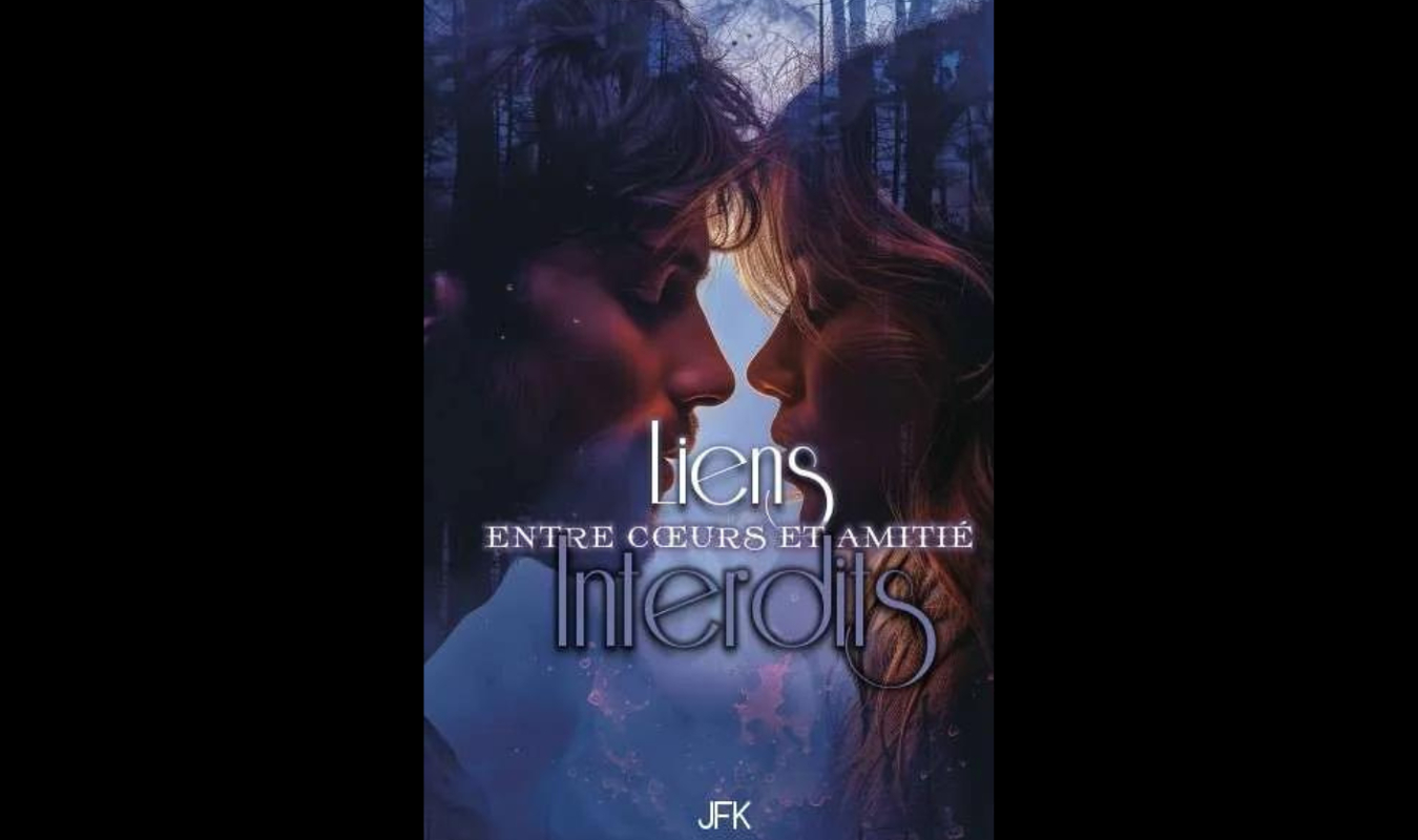 Liens interdits : entre coeur et amitié 