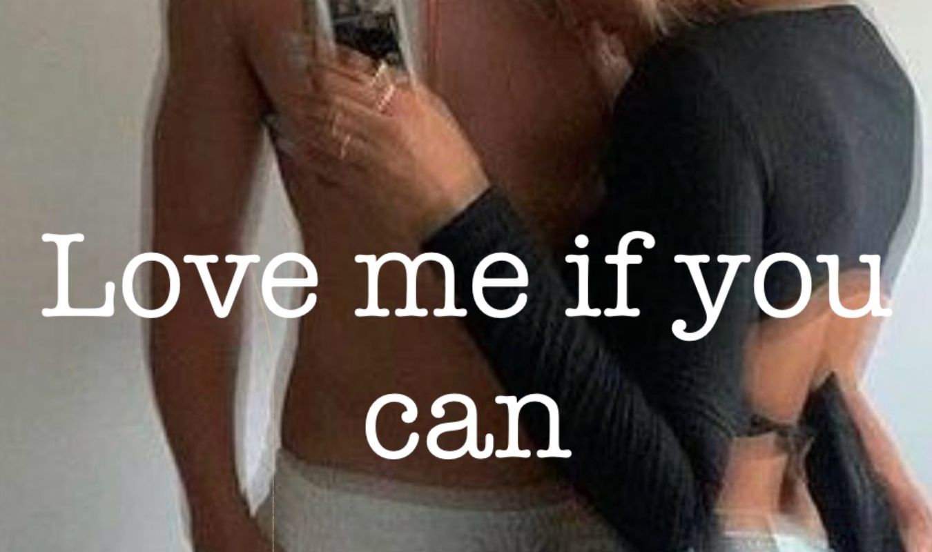Love me if you can 