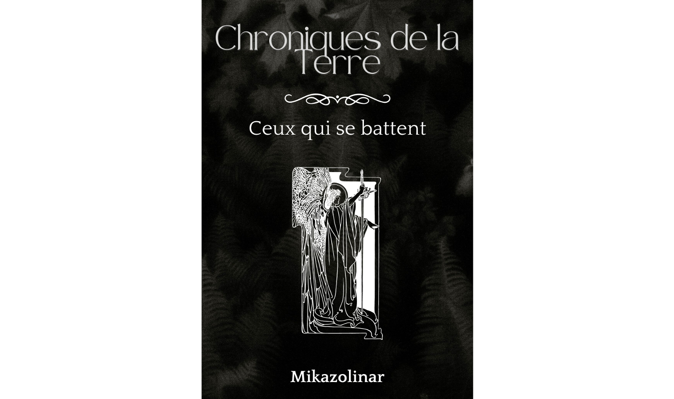 Chroniques de la Terre - Ceux qui se battent 