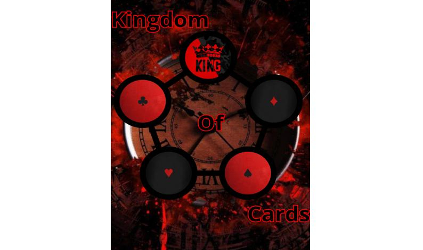 Kingdom Of Cards