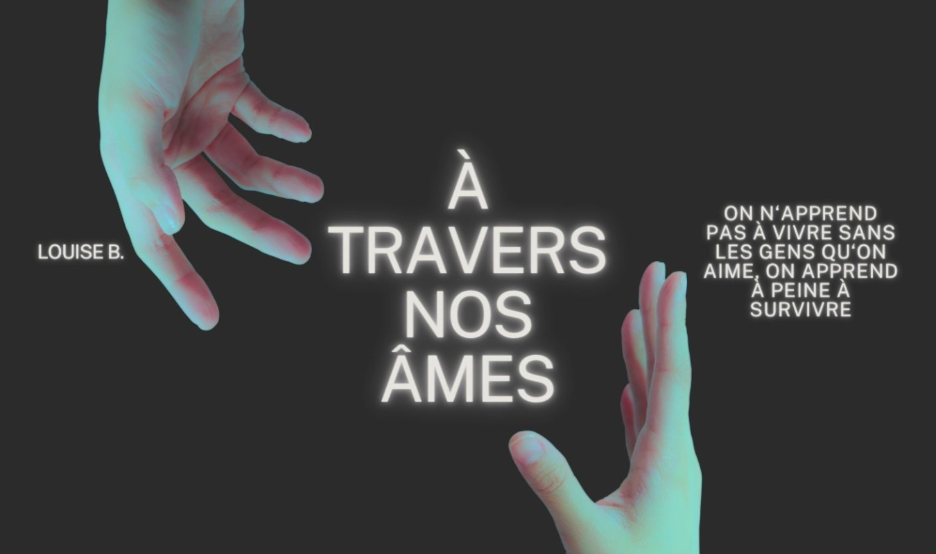 À travers nos âmes