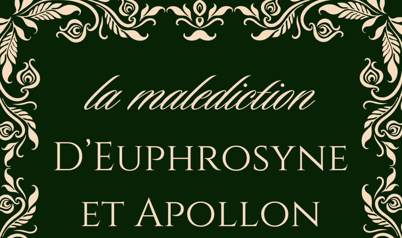 La malédiction d'Euphrosyne et Apollon