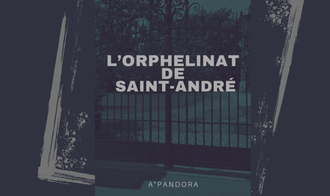 L'orphelinat de Saint-André