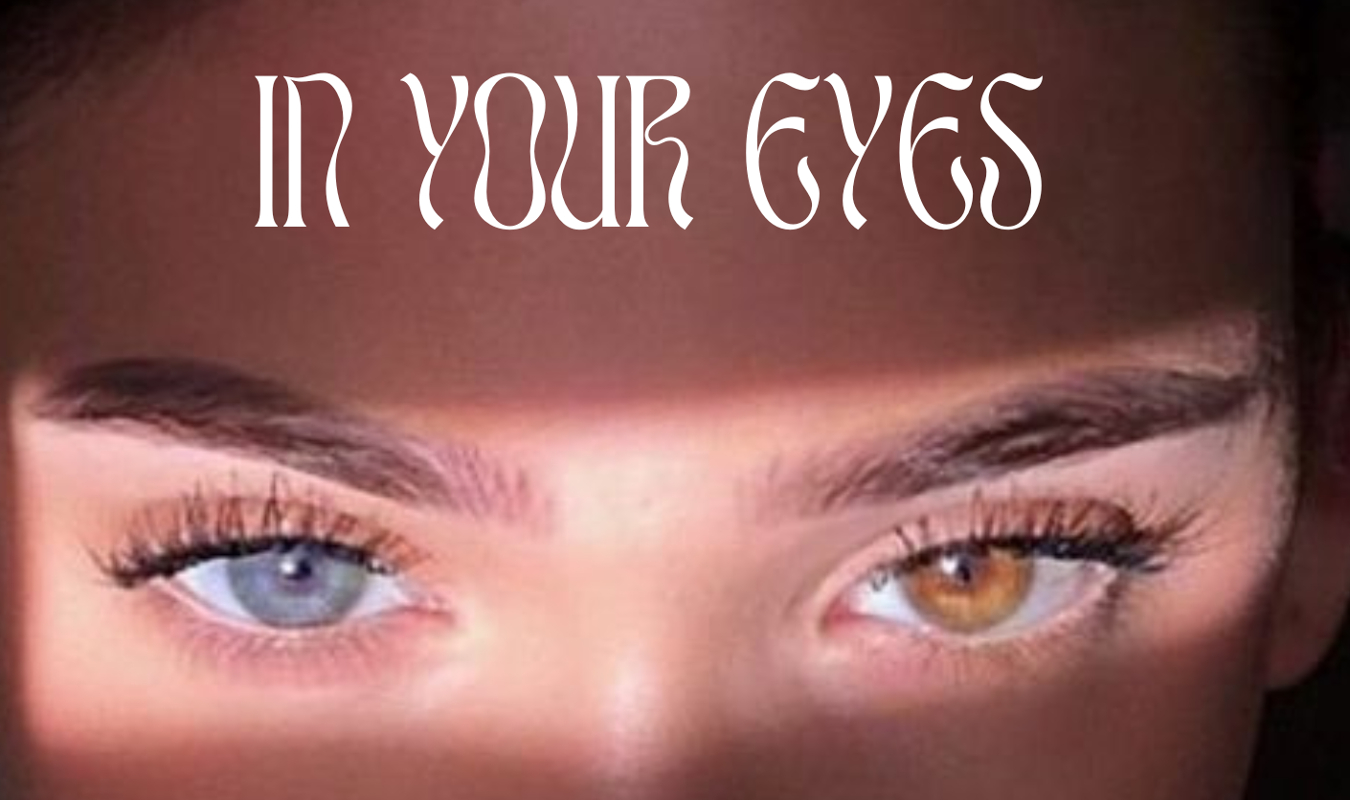 IN YOUR EYES 