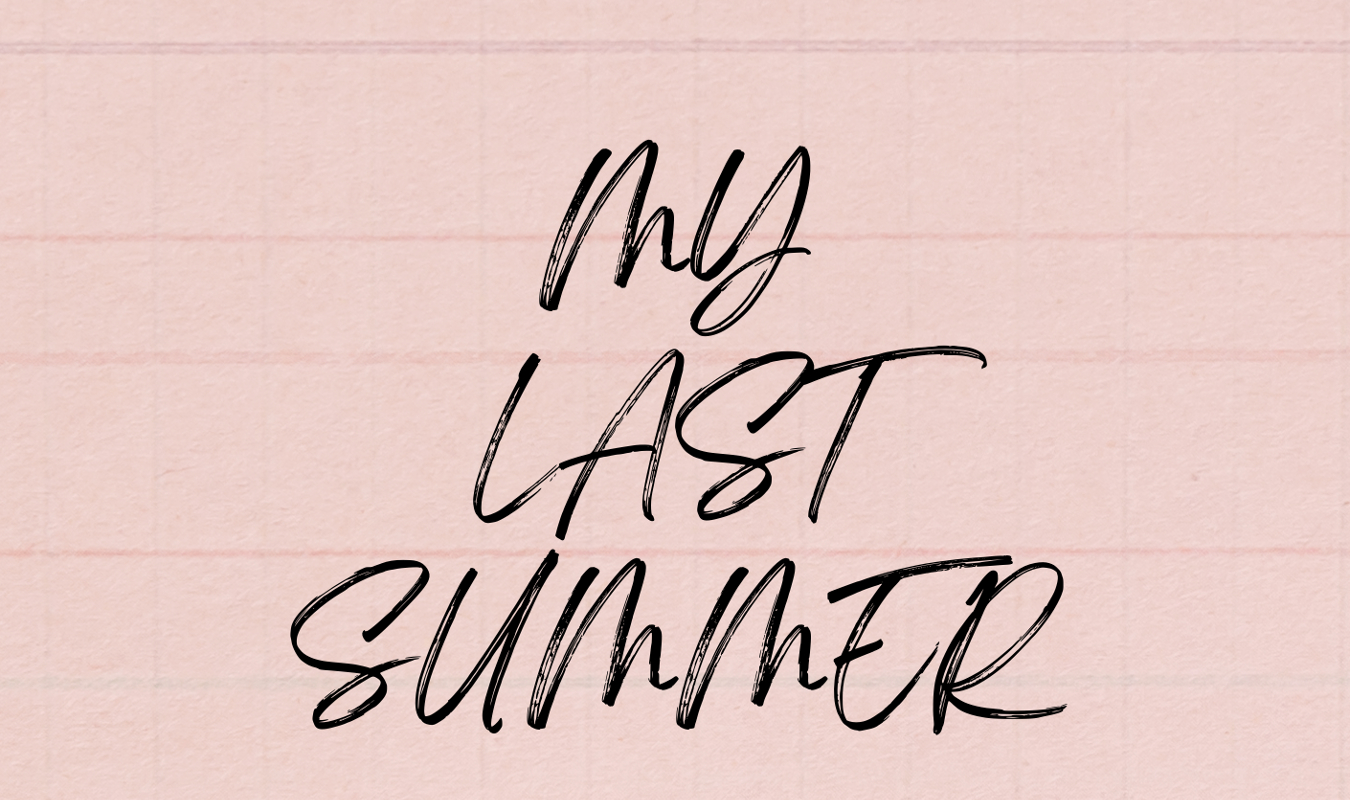 My Last Summer