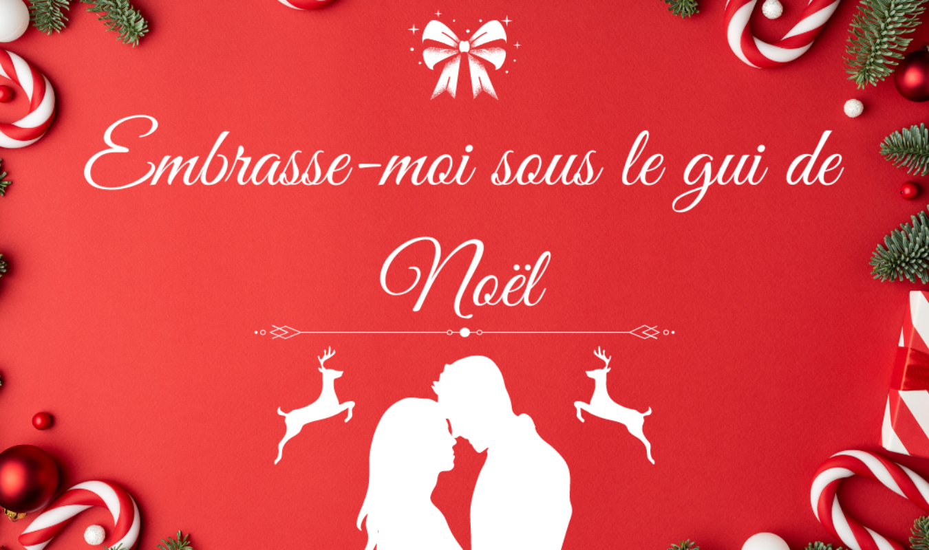 Embrasse-moi sous le gui de Noël