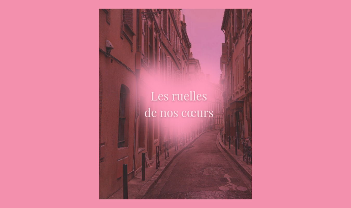 Les ruelles de nos cœurs 