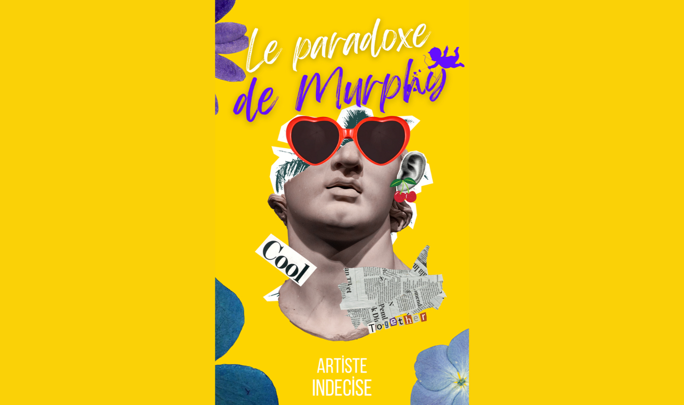 Le paradoxe de Murphy