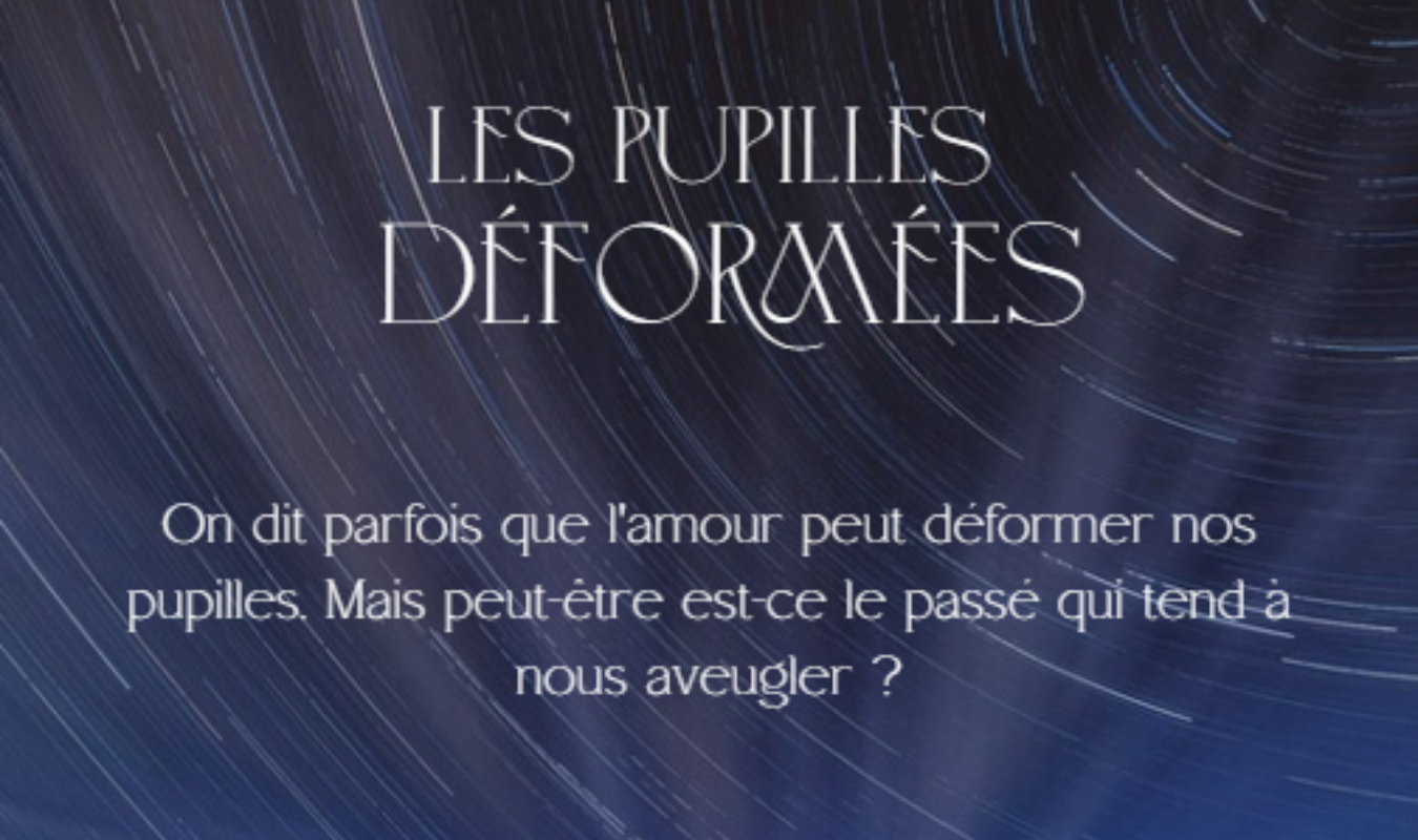 Les pupilles déformées