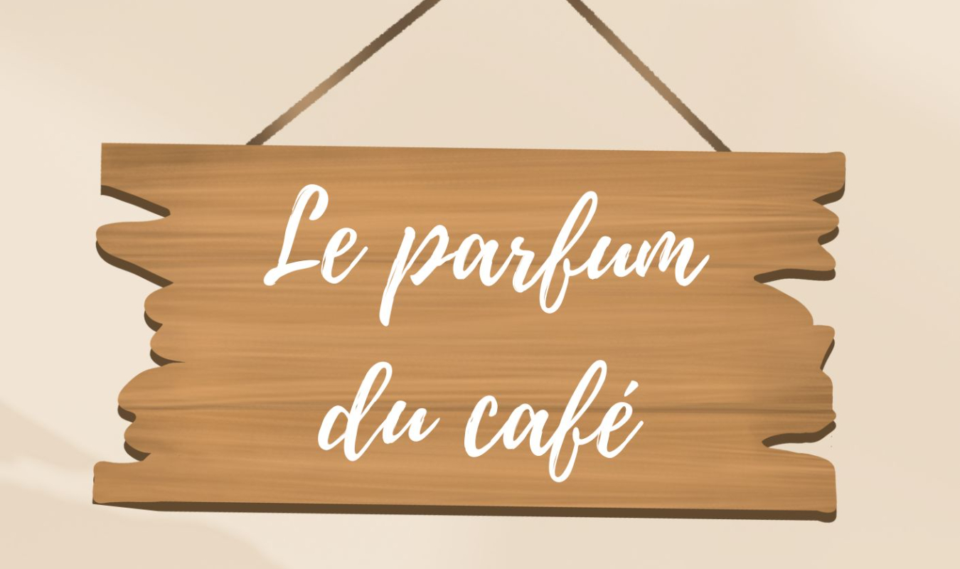 Le parfum du café