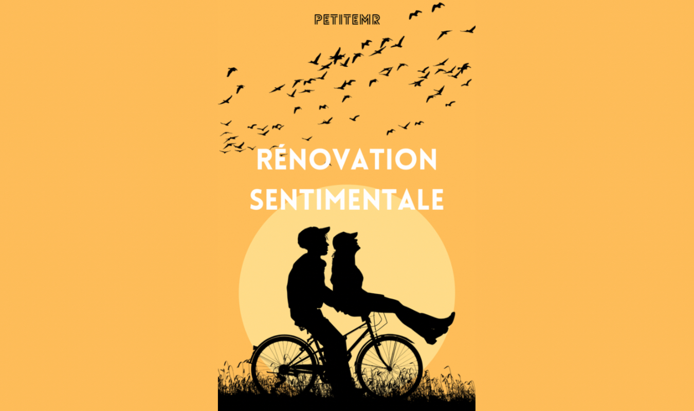 Rénovation sentimentale 