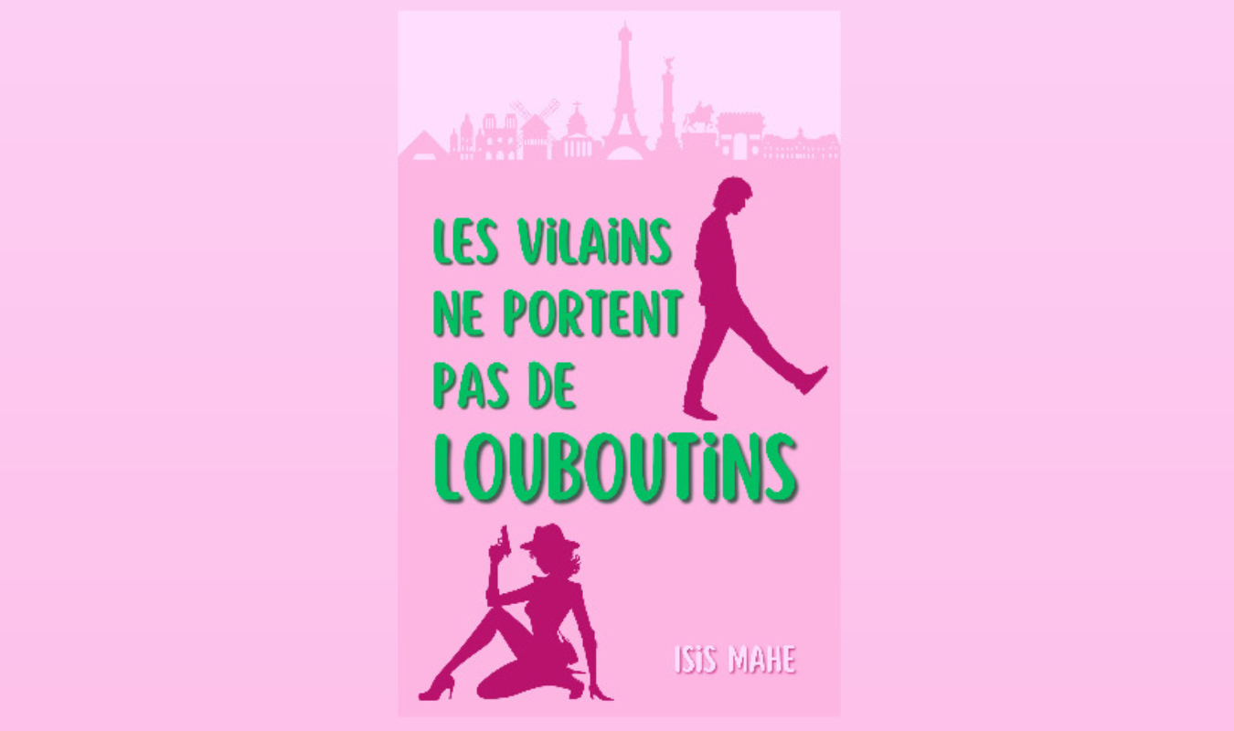 Les Vilains ne portent pas de Louboutins
