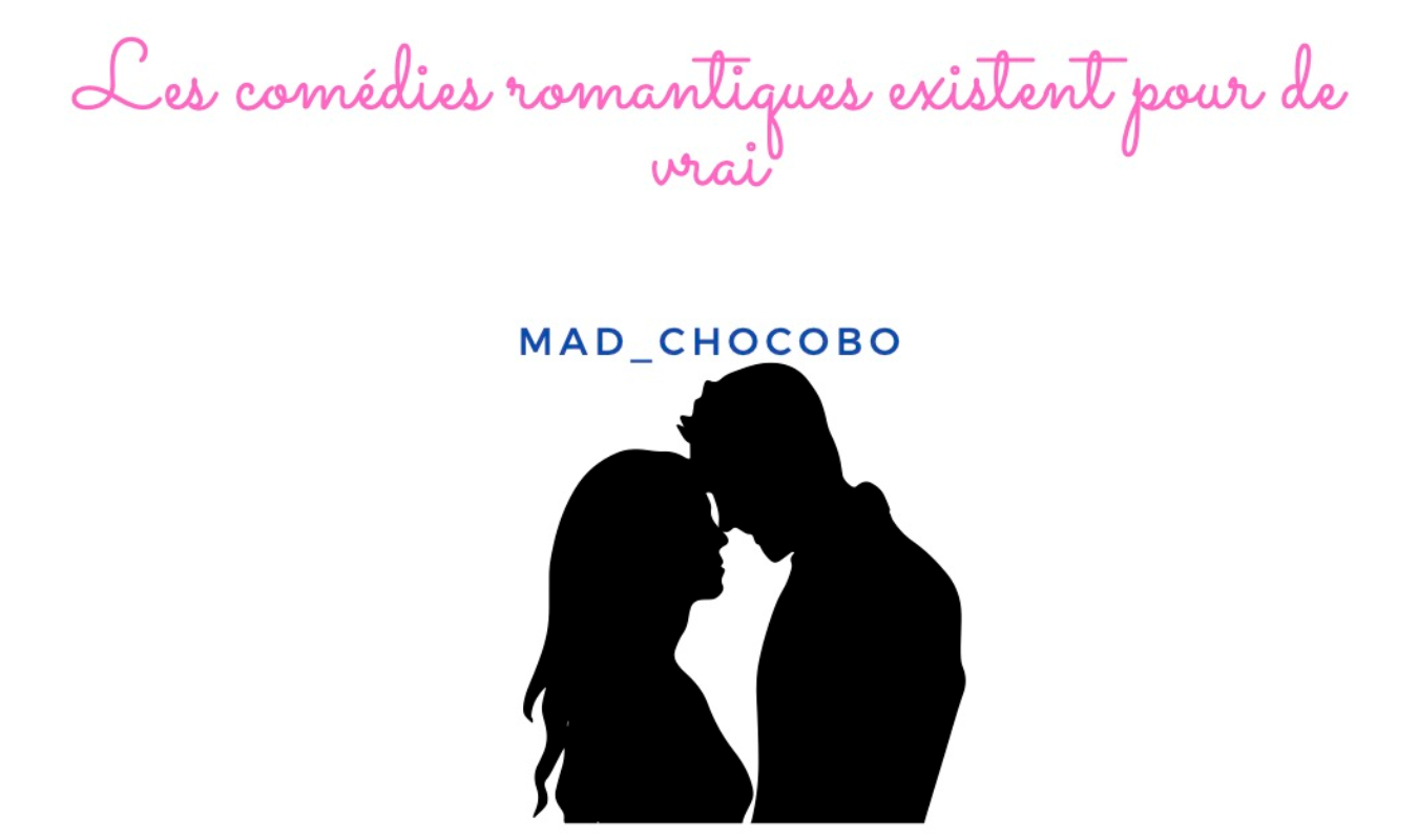 Les comédies romantiques existent pour de vrai