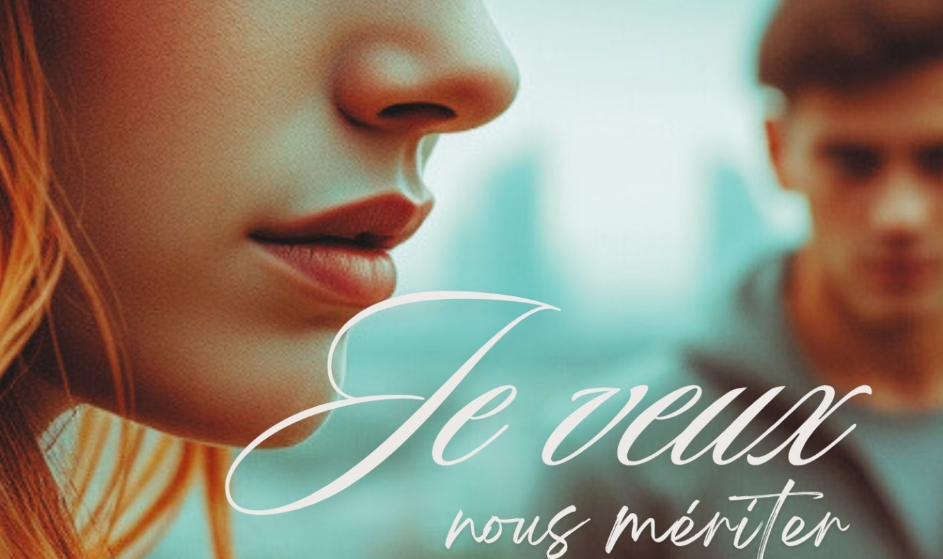 Je veux nous mériter