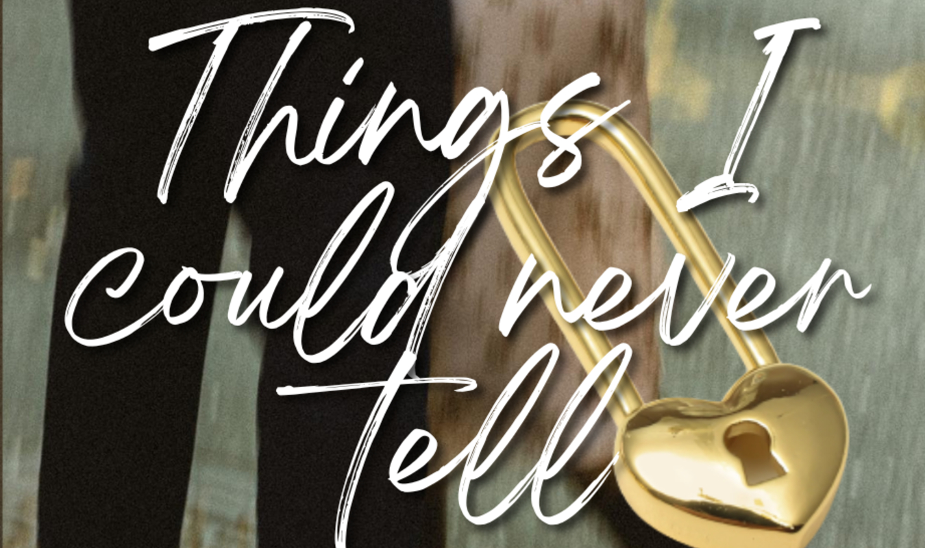 Things I Could Never Tell