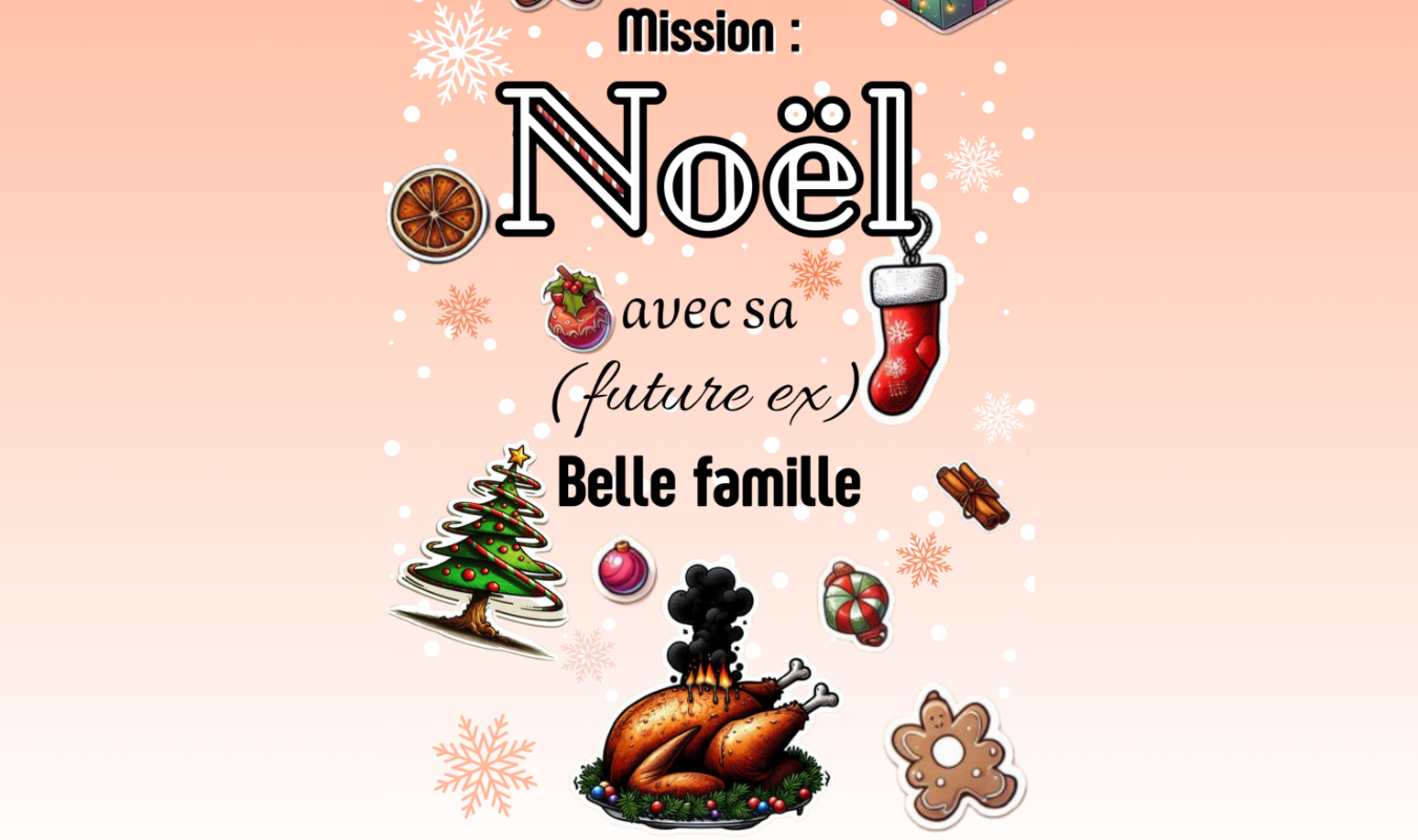 Mission : Noël avec sa (future ex) belle famille