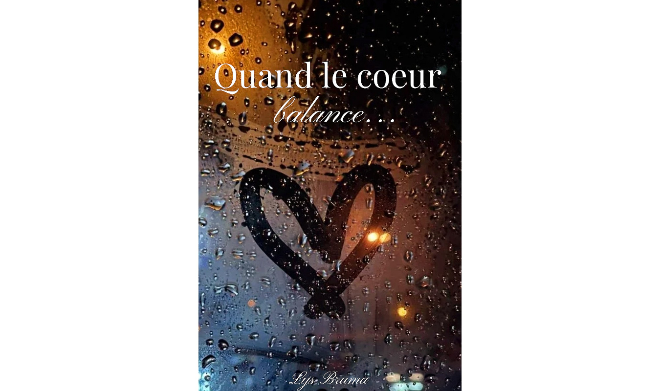 Quand le coeur balance...