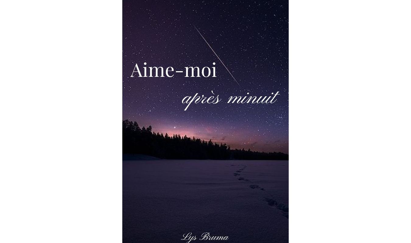 Aime-moi après minuit
