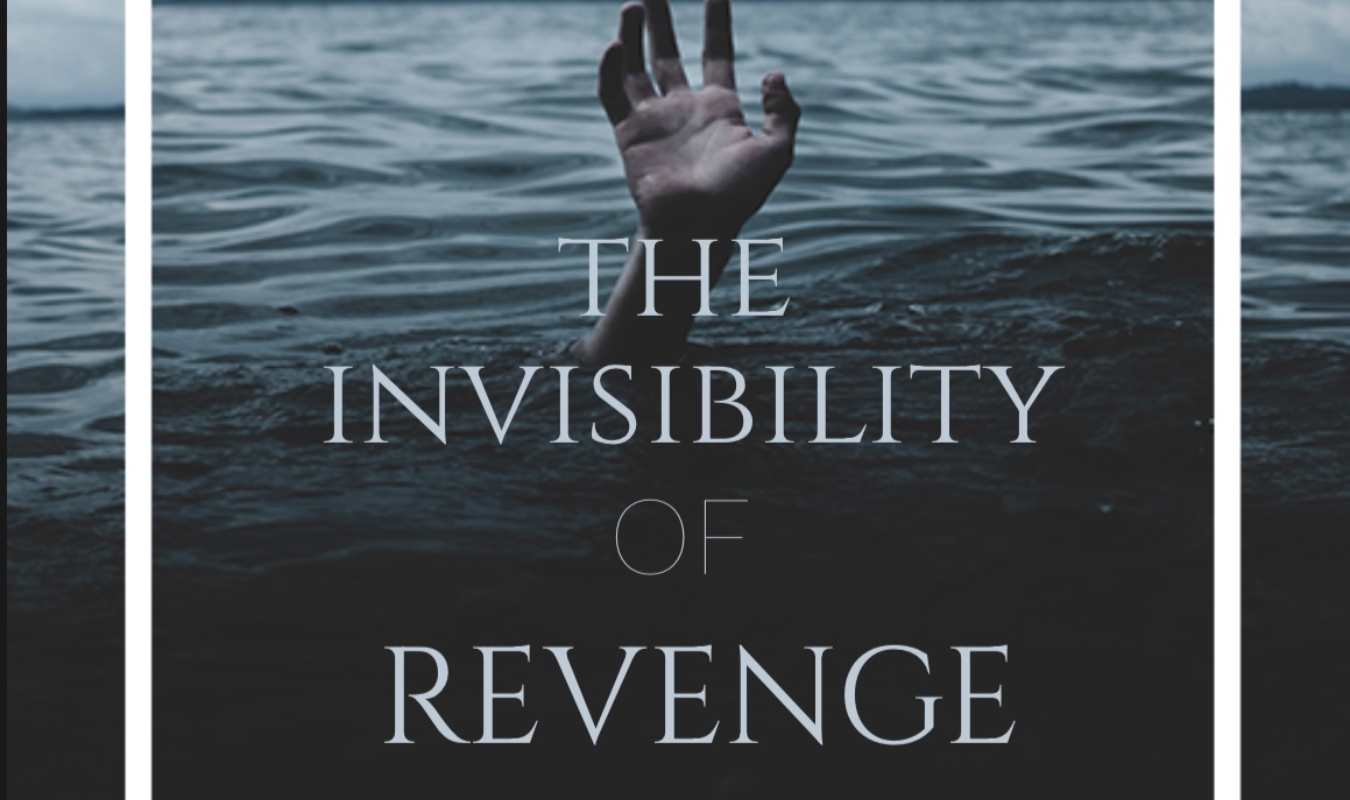 The invisibility of revenge
