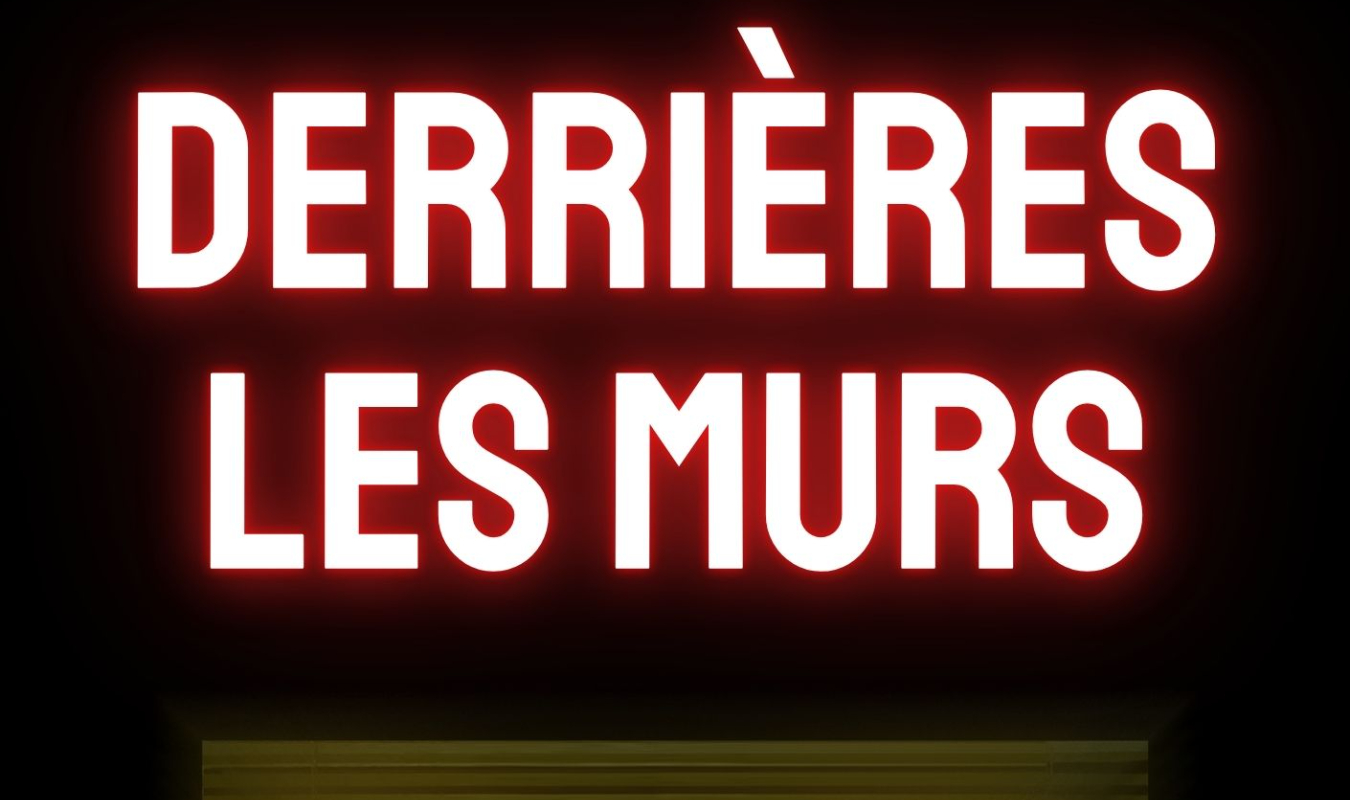 Derrières les murs