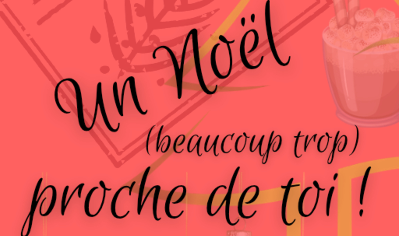 Un Noël (beaucoup trop) proche de toi !
