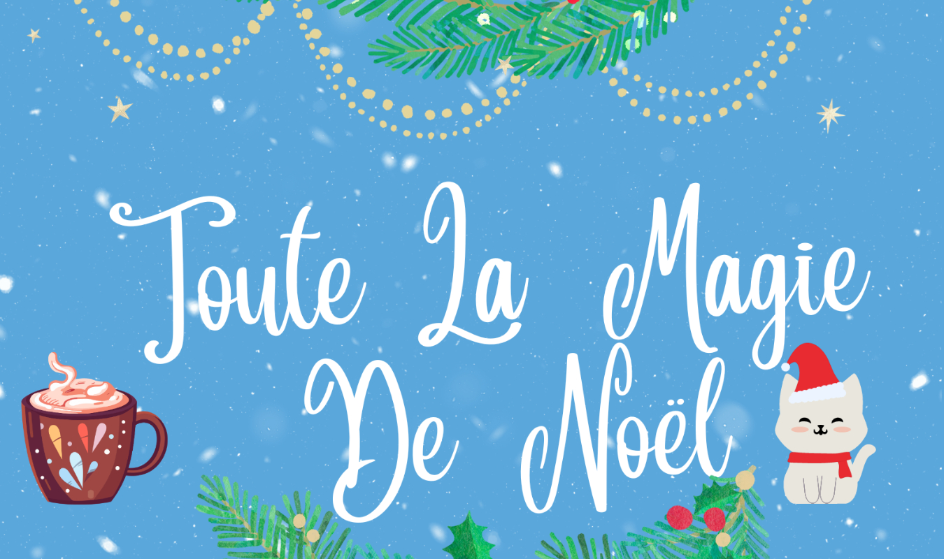 Toute la magie de Noël