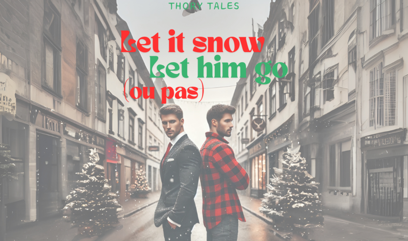 Let it snow, Let him go (ou pas)
