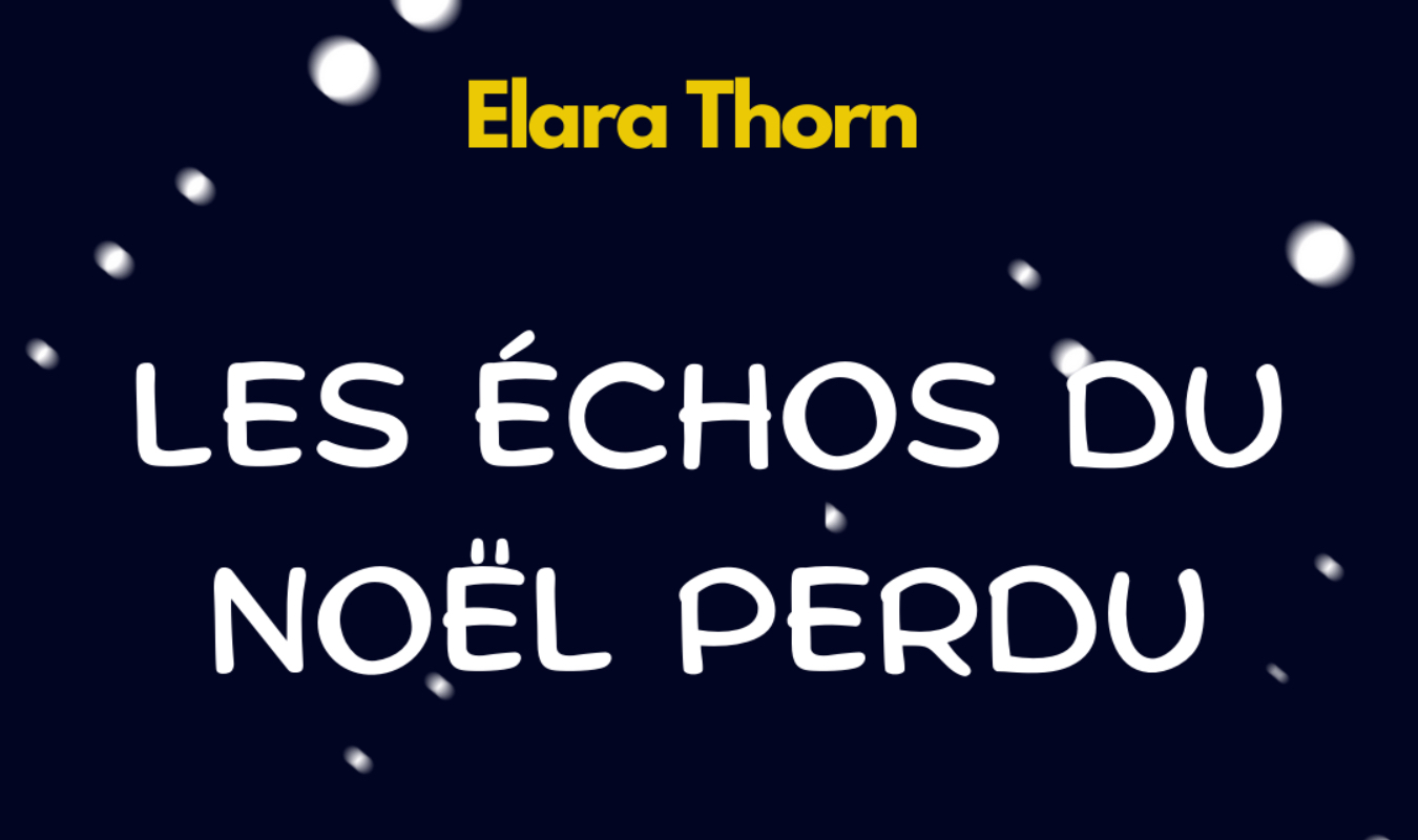 Les Échos du Noël Perdu