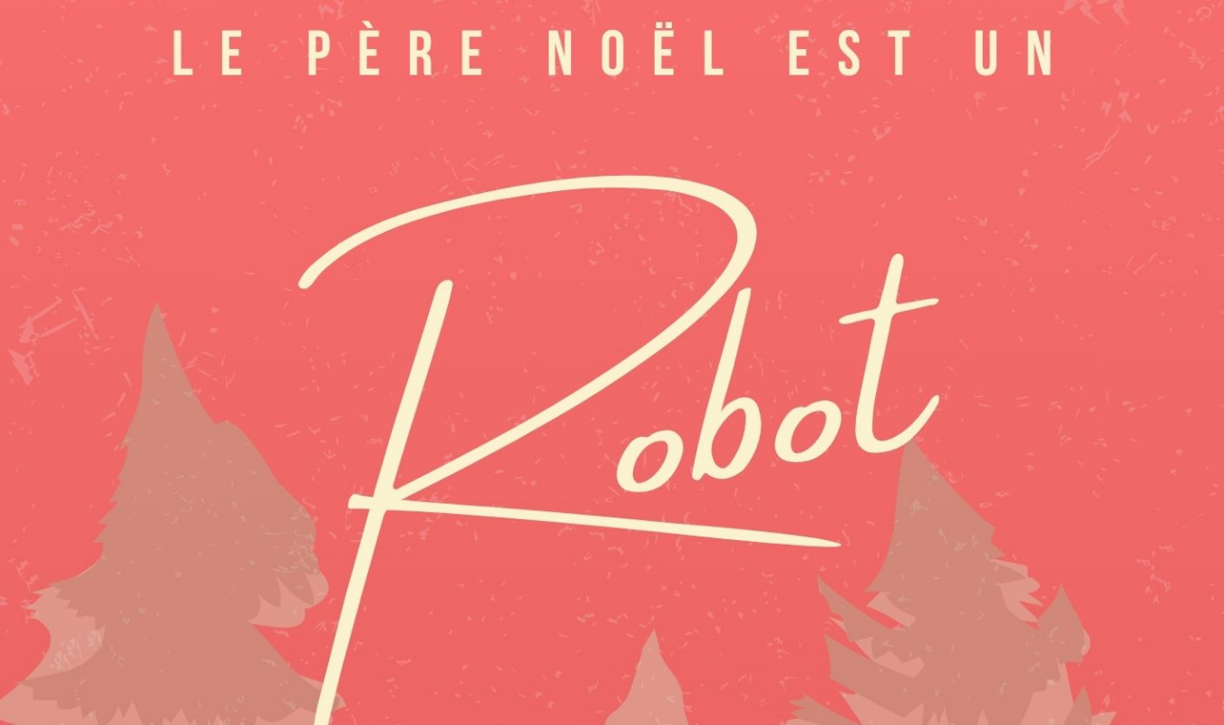 Le père noël est un robot