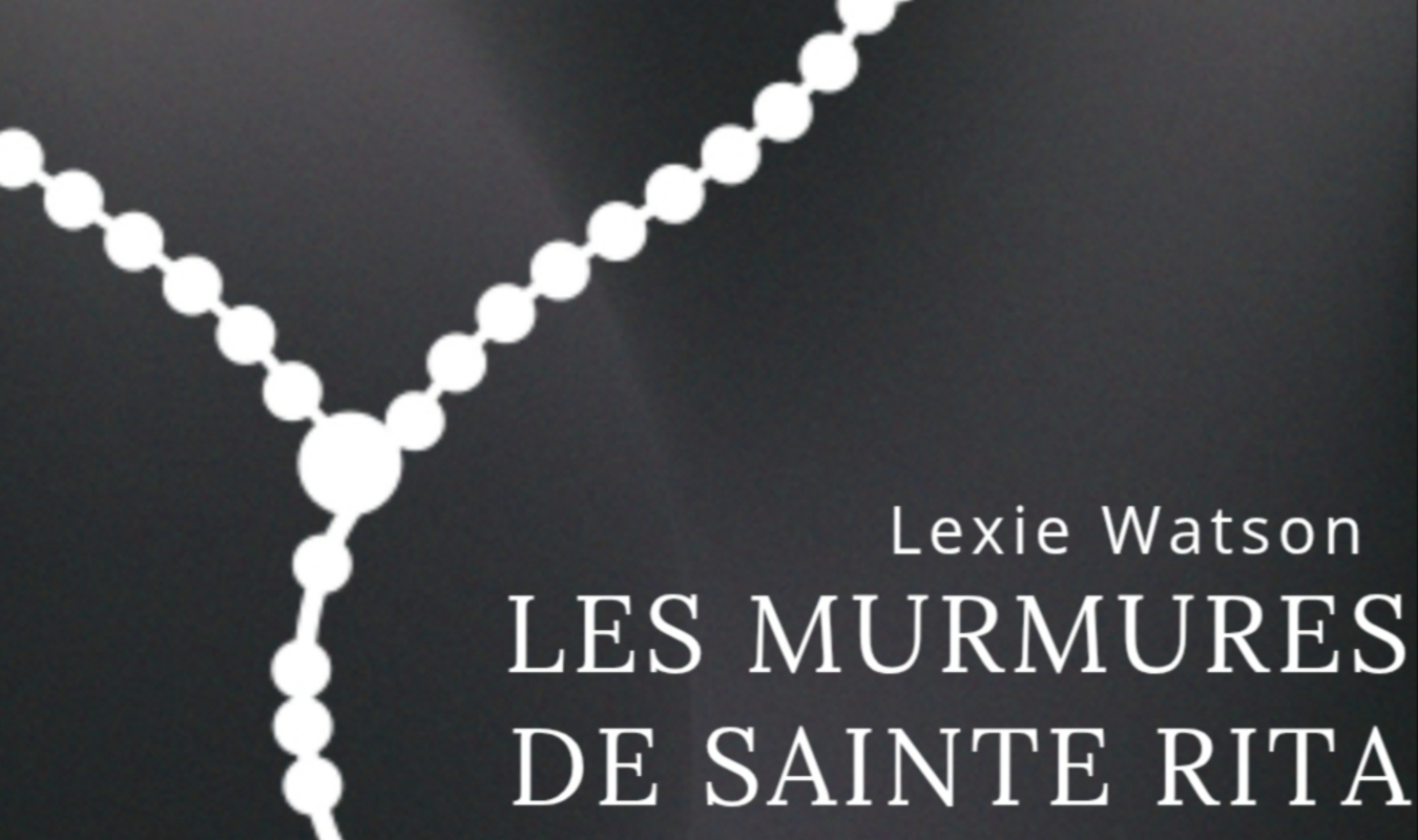 Les murmures de Sainte Rita