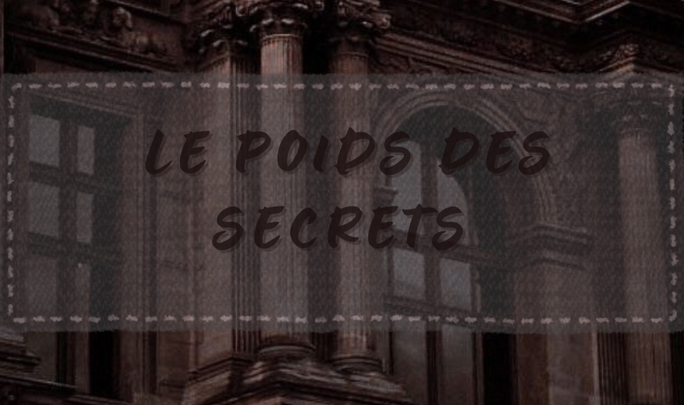 Le poids des secrets 