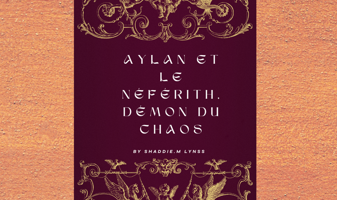 Aylan et le Néférith, démon du Chaos