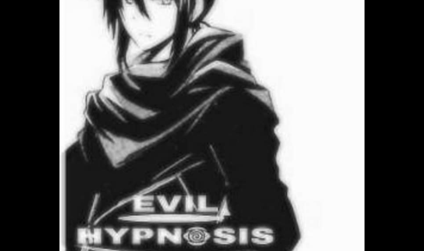 Evil hypnosis 