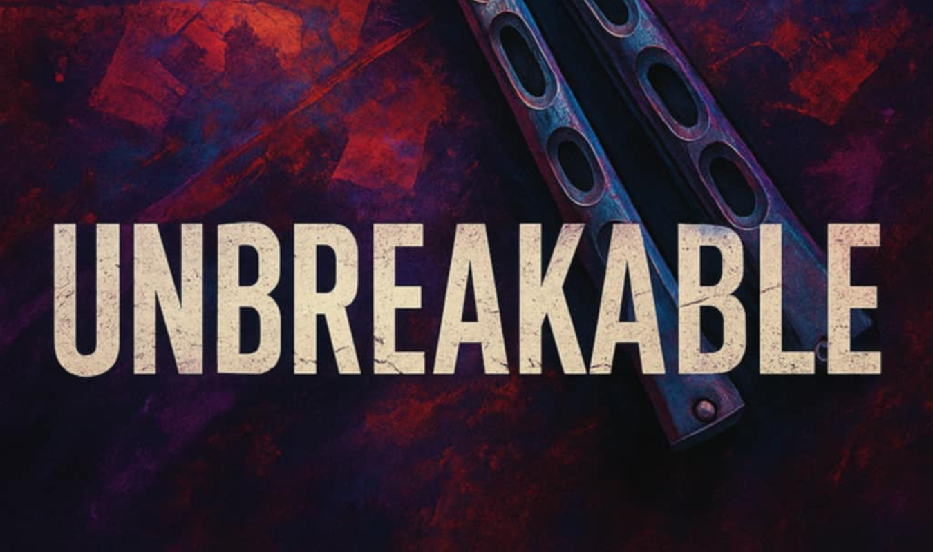 Unbreakable
