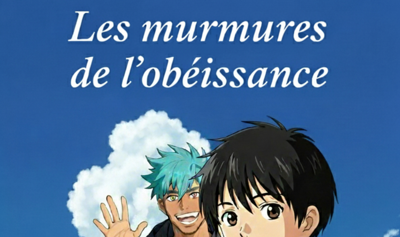 Les murmures de l'obéissance 