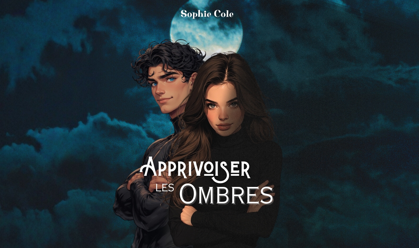 Apprivoiser les Ombres