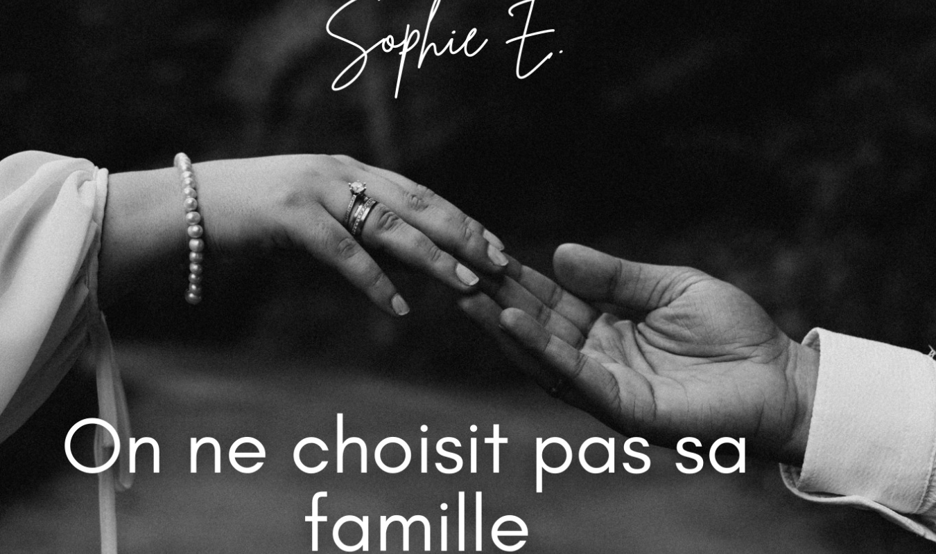 On ne choisit pas sa famille