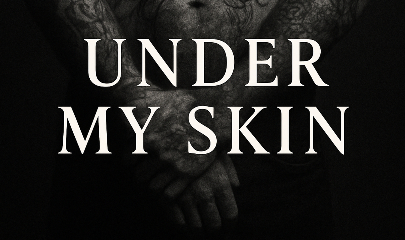 Under my skin