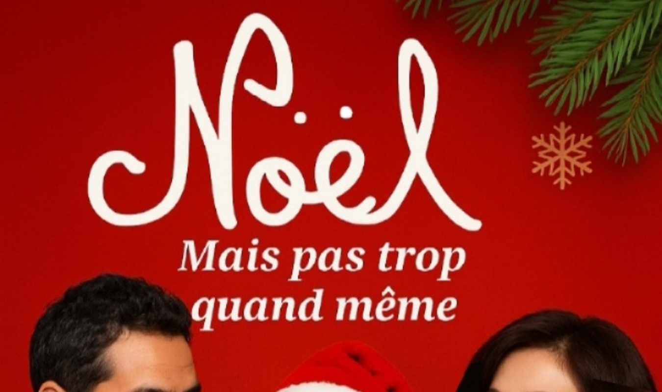 NOËL MAIS PAS TROP QUAND MÊME